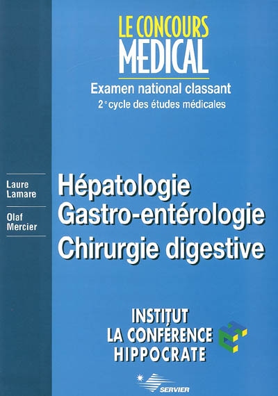 Hépatologie, gastro-entérologie. Chirurgie digestive