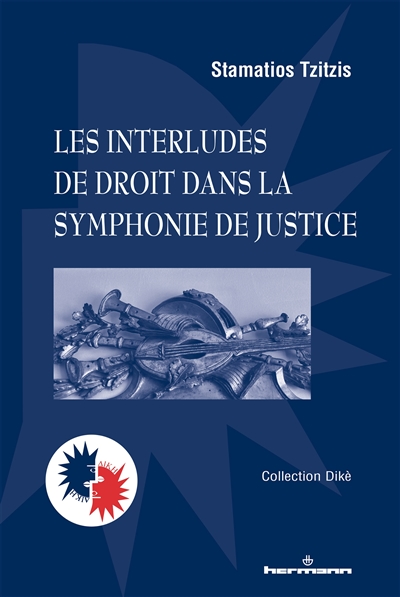 Les interludes de droit dans la symphonie de justice : essais de philosophie politique et juridique
