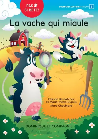 La vache qui miaule : Niveau de lecture 3