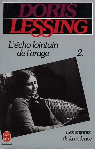 Les enfants de la violence. Vol. 2-2. L'écho lointain de l'orage