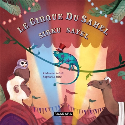 Le cirque du Sahel - Sirku Sayel