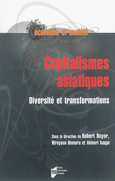 Capitalismes asiatiques : diversité et transformations