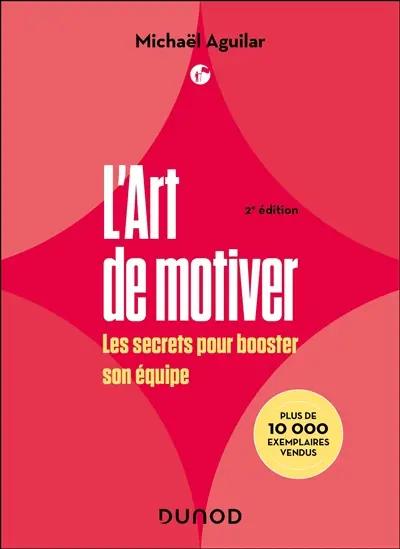 L'art de motiver : les secrets pour booster son équipe