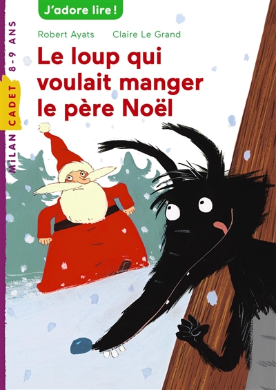 Le loup qui voulait manger le père Noël