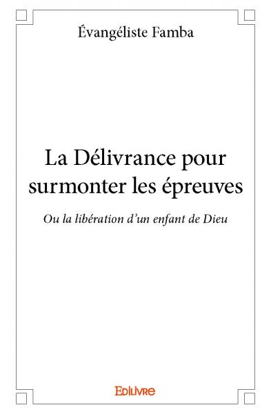 La délivrance pour...