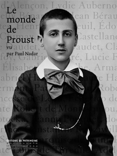 Le monde de Proust : vu par Nadar