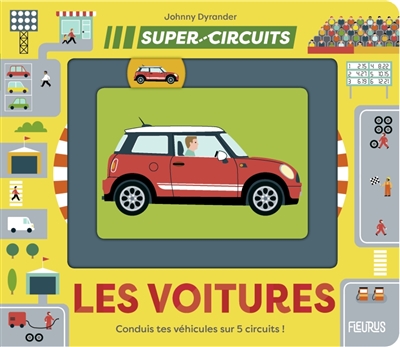 Les voitures : conduis tes...