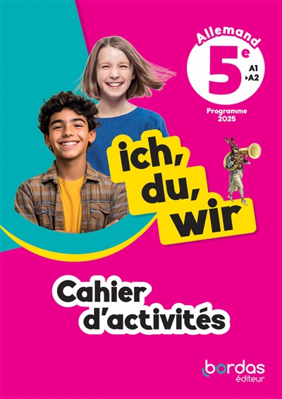 Ich, du, wir, allemand 5e,...