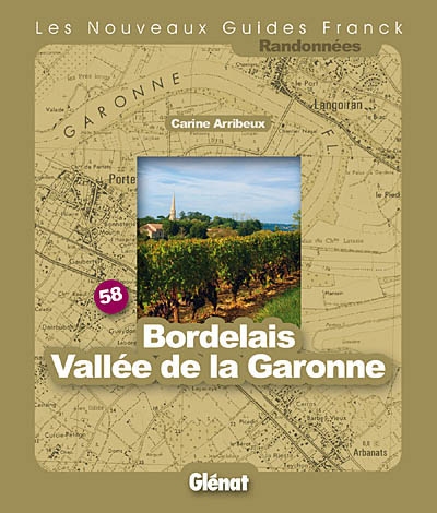 Bordelais, vallée de la Garonne