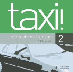 Taxi !, méthode de français niveau 2 : CD audio classe