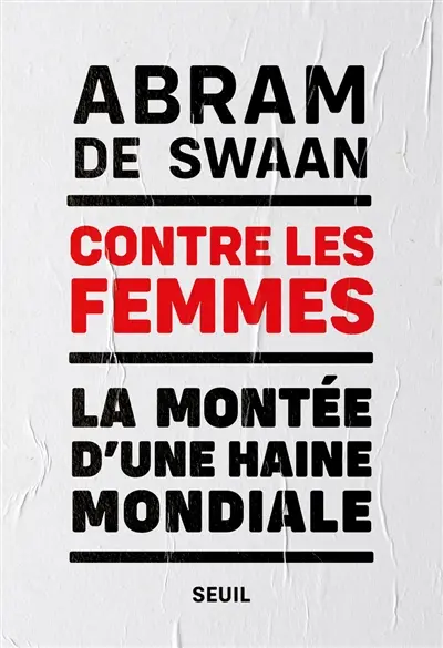 Contre les femmes : la montée d'une haine mondiale