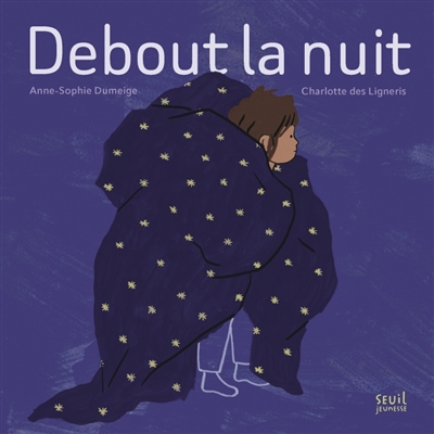 Debout la nuit