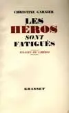 Les héros sont fatigués