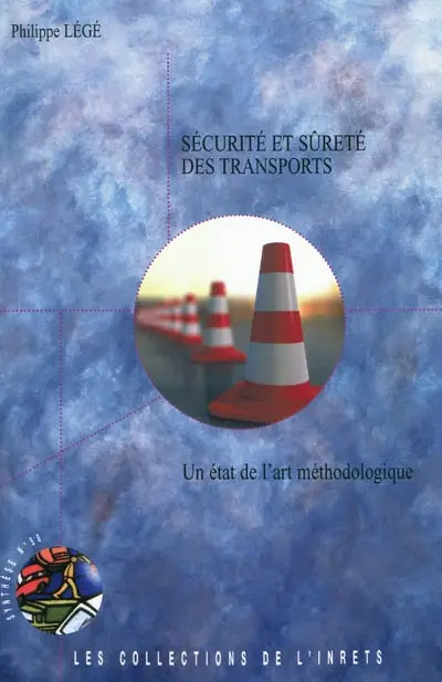 Sécurité et sûreté des transports : un état de l'art méthodologique