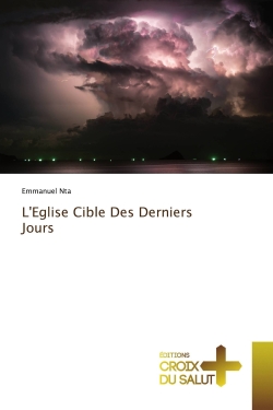 L'Eglise Cible Des Derniers...