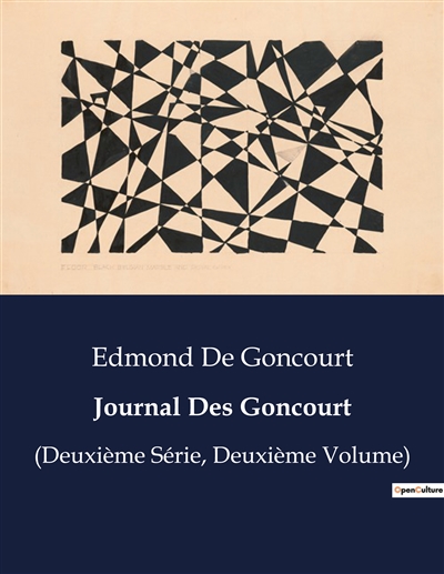 Journal Des Goncourt : (Deuxième Série, Deuxième Volume)