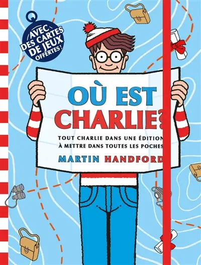 Où est Charlie ? : tout Charlie dans une édition à mettre dans toutes les poches