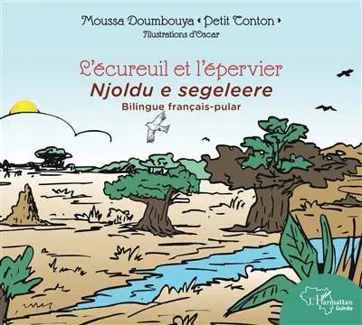 L'écureuil et l'épervier. Njoldu e segeleere