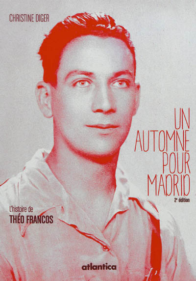 Un automne pour Madrid : l'histoire de Théo Francos