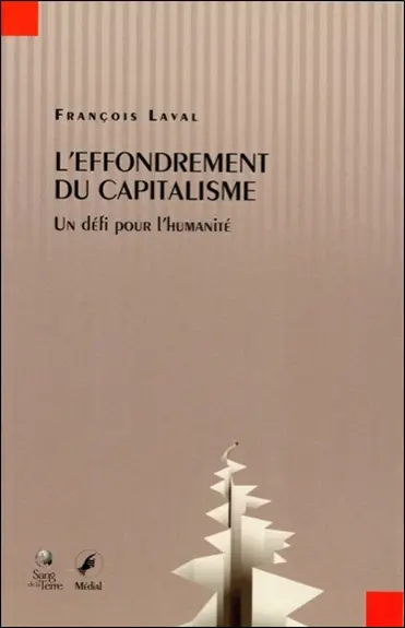 L'effondrement du capitalisme : un défi pour l'humanité