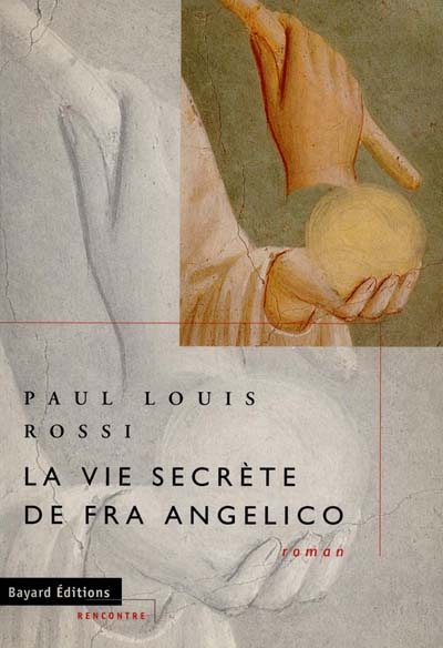 La vie secrète de Fra Angelico