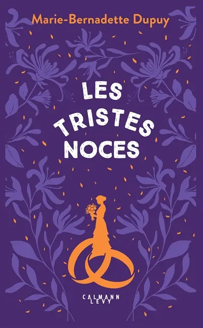 Le moulin du Loup. Vol. 3. Les tristes noces