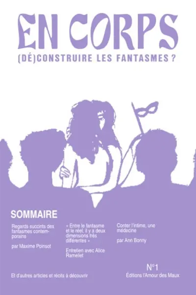 En corps, n° 1. (Dé)construire les fantasmes ?