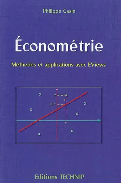Econométrie : méthodes et applications avec EViews