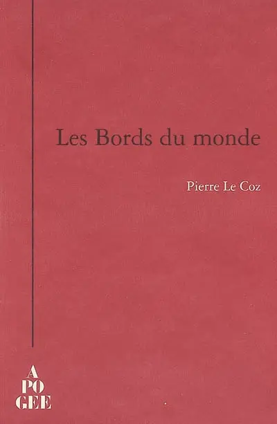 Les bords du monde