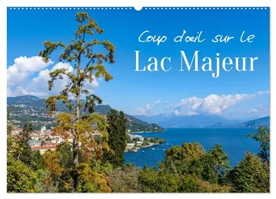 Coup d'œil sur le Lac Majeur (Calendrier mural 2026 DIN A2 vertical), CALVENDO calendrier mensuel : Découvrez le charme éternel du Lac Majeur, entre élégance et nature.