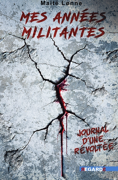 Mes années militantes :...