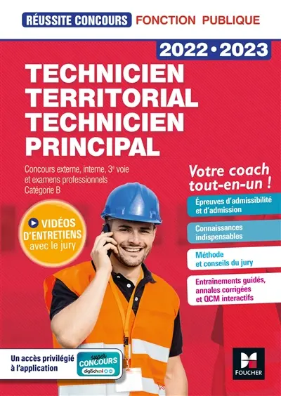 Technicien territorial, technicien principal 2022-2023 : concours externe, interne, 3e voie et examens professionnels, catégorie B : votre coach tout-en-un !