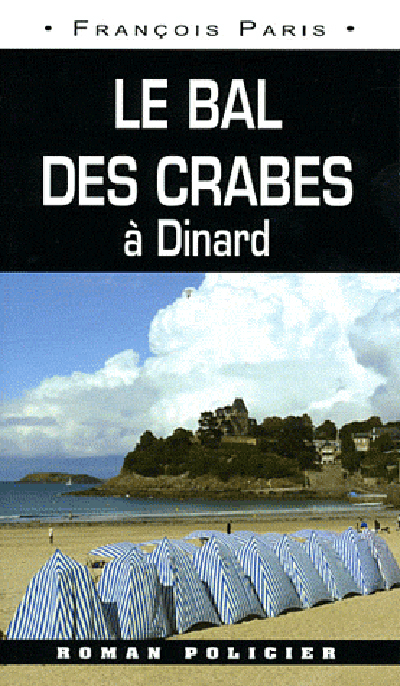 Le bal des crabes : Dinard