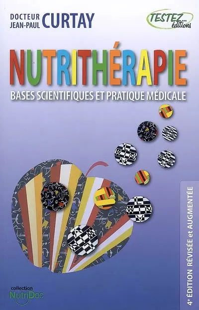 Nutrithérapie : bases scientifiques et pratique médicale