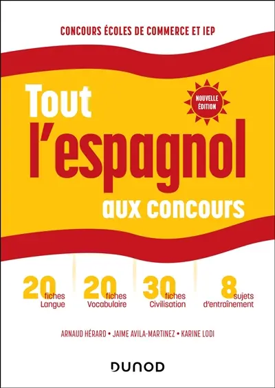 Tout l'espagnol aux concours : concours écoles de commerce et IEP