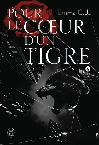 Pour le coeur d'un tigre. Vol. 4