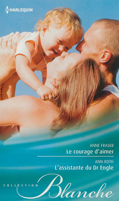 Le courage d'aimer. L'assistante du Dr Engle