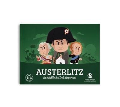 Austerlitz : la bataille...