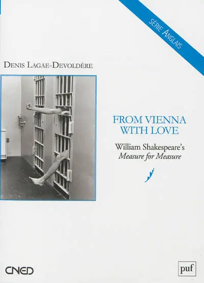 From Vienna with love : William Shakespeare's Measure for measure