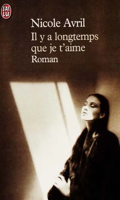 Il y a longtemps que je t'aime