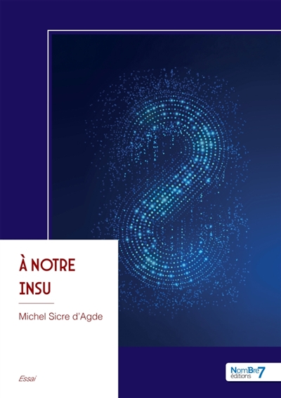 A notre Insu