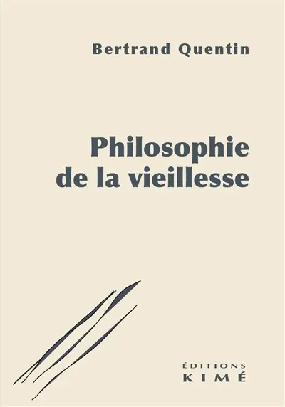 Philosophie de la vieillesse