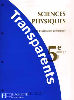 Sciences physiques, 5e : transparents