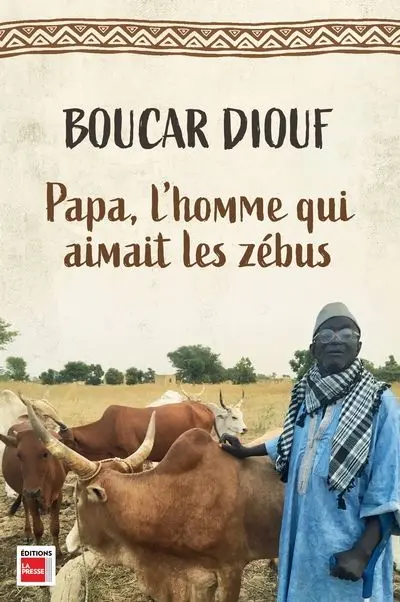 Papa, l'homme qui aimait les zébus