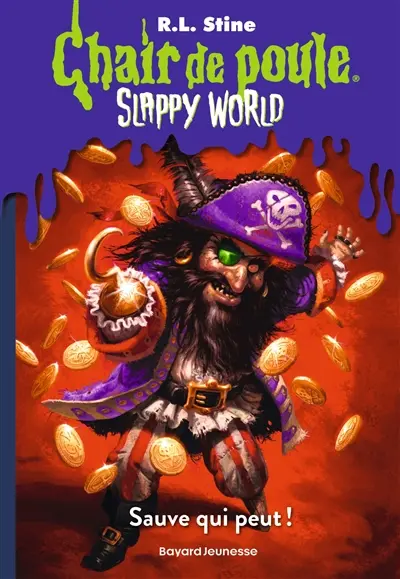 Slappy world. Vol. 2. Sauve qui peut !