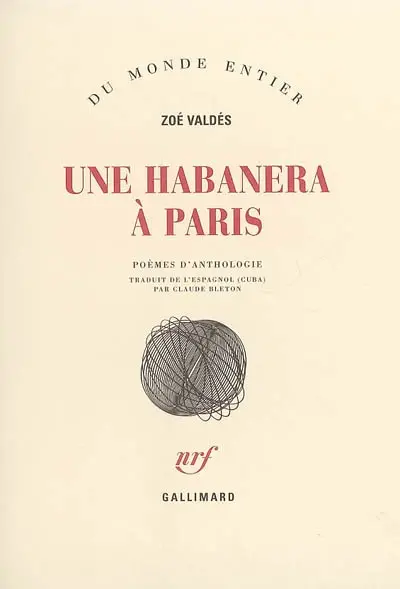 Une Habanera à Paris : poèmes d'anthologie