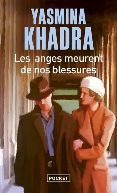 Les anges meurent de nos blessures