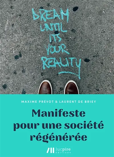 Manifeste pour une société régénérée
