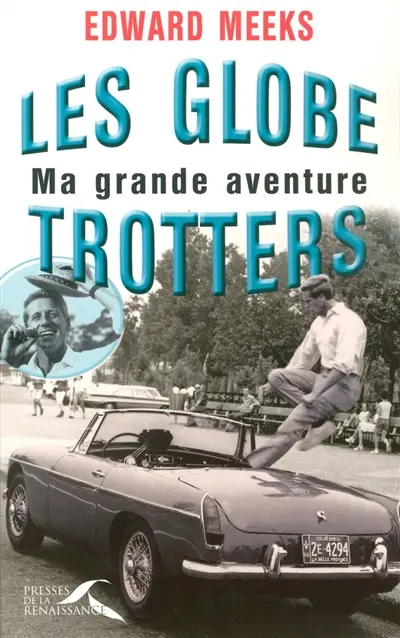 Les globe-trotters : ma grande aventure