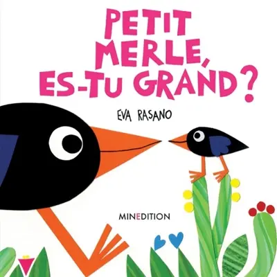 Petit merle, es-tu grand ?